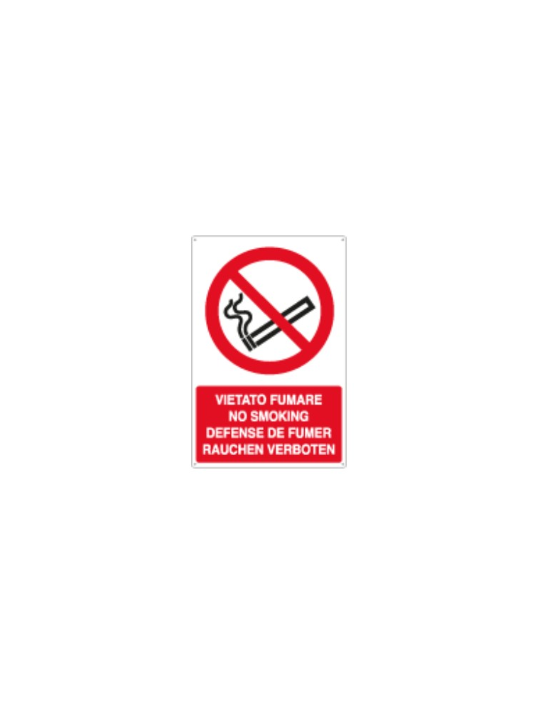 ALUMINUM SIGN FORBIDDEN TO SMOKE IN 4 LANGUAGES